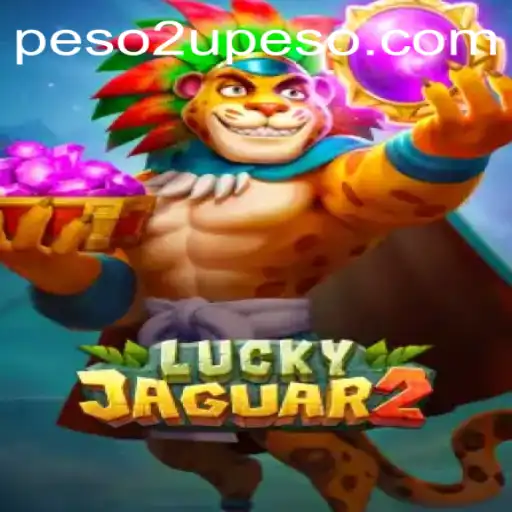 Unveiling Luckyjaguar2: A Thrilling Adventure in the World of Peso2U